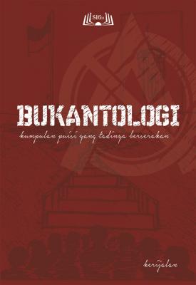 Cover for Bukantologi: Kumpulan Puisi yang Tadinya Berserakan