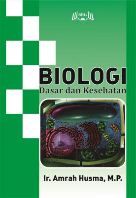 Cover for Biologi Dasar dan Kesehatan