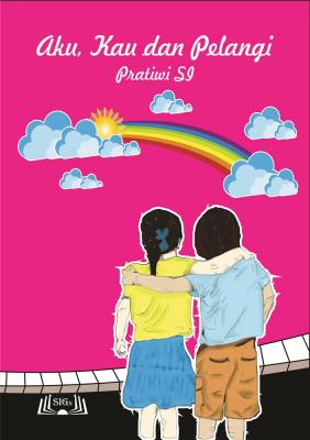 Cover for Aku, Kau dan Pelangi