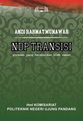 Cover for NDP Transisi: Goresan yang Terabaikan oleh Zaman